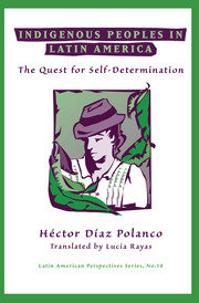 Indigenous Peoples In Latin America: The Quest For Self-determination book cover