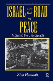 Israel On The Road To Peace: Accepting The Unacceptable book cover