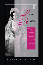 Latina Realities: Essays On Healing, Migration, And Sexuality book cover