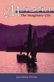 Macau: The Imaginary City book cover