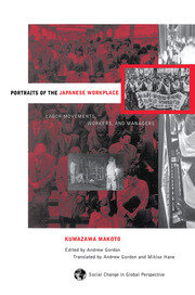 Portraits Of The Japanese Workplace: Labor Movements, Workers, And Managers book cover