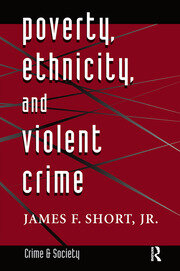 Poverty, Ethnicity, And Violent Crime book cover