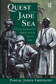 Quest For The Jade Sea: Colonial Competition Around An East African Lake book cover
