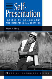 Self-presentation: Impression Management And Interpersonal Behavior book cover