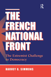 The French National Front: The Extremist Challenge To Democracy book cover