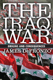 The Iraq War: Origins and Consequences book cover