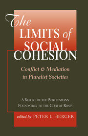 The Limits Of Social Cohesion: Conflict And Mediation In Pluralist Societies book cover