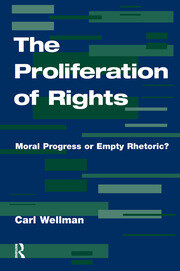 The Proliferation Of Rights: Moral Progress Or Empty Rhetoric? book cover