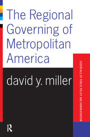 The Regional Governing Of Metropolitan America book cover
