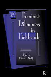 Feminist Dilemmas In Fieldwork book cover