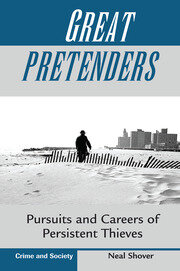 Great Pretenders: Pursuits And Careers Of Persistent Thieves book cover