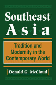 Southeast Asia: Tradition And Modernity In The Contemporary World, Second Edition book cover