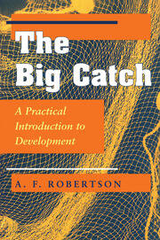 The Big Catch: A Practical Introduction To Development book cover
