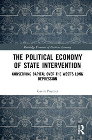 The Political Economy of State Intervention: Conserving Capital over the West’s Long Depression book cover