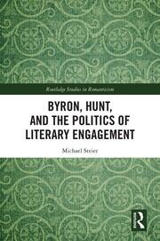 Byron, Hunt, and the Politics of Literary Engagement book cover