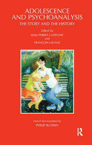 Adolescence and Psychoanalysis: The Story and the History book cover