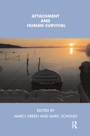 Attachment and Human Survival book cover