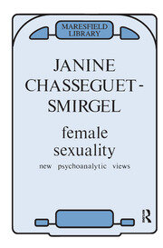 Female Sexuality: New Psychoanalytic Views book cover