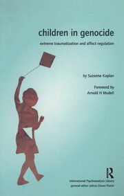 Children in Genocide: Extreme Traumatization and Affect Regulation book cover