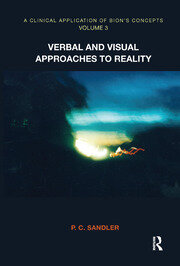 A Clinical Application of Bion's Concepts: Verbal and Visual Approaches to Reality book cover