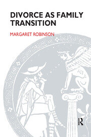 Divorce as Family Transition: When Private Sorrow Becomes A Public Matter book cover