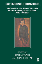 Extending Horizons: Psychoanalytic Psychotherapy with Children, Adolescents and Families book cover