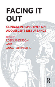 Facing It Out: Clinical Perspectives on Adolescent Disturbance book cover