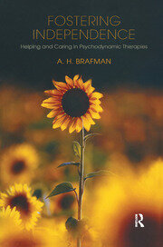 Fostering Independence: Helping and Caring in Psychodynamic Therapies book cover