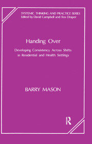 Handing Over: Developing Consistency Across Shifts in Residential and Health Settings book cover