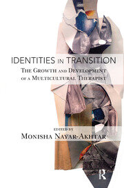 Identities in Transition: The Growth and Development of a Multicultural Therapist book cover