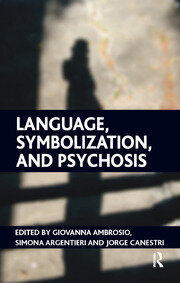 Language, Symbolization, and Psychosis book cover