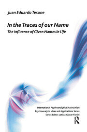 In the Traces of our Name: The Influence of Given Names in Life book cover