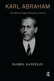 Karl Abraham: The Birth of Object Relations Theory book cover