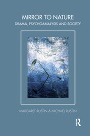 Mirror to Nature: Drama, Psychoanalysis and Society book cover