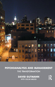 Psychoanalysis and Management: The Transformation book cover