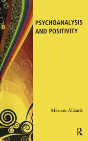 Psychoanalysis and Positivity book cover