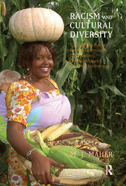 Racism and Cultural Diversity: Cultivating Racial Harmony through Counselling, Group Analysis, and Psychotherapy book cover