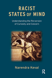 Racist States of Mind: Understanding the Perversion of Curiosity and Concern book cover
