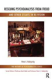 Rescuing Psychoanalysis from Freud and Other Essays in Re-Vision book cover