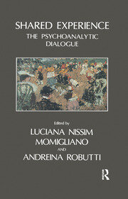 Shared Experience: The Psychoanalytic Dialogue book cover