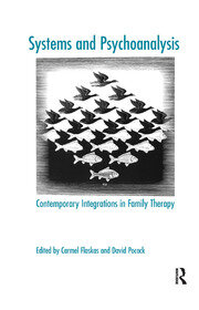 Systems and Psychoanalysis: Contemporary Integrations in Family Therapy book cover
