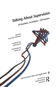 Talking About Supervision: 10 Questions, 10 Analysts = 100 Answers book cover