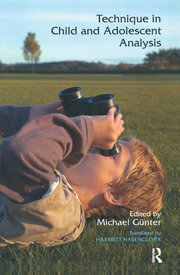 Technique in Child and Adolescent Analysis book cover