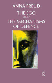 The Ego and the Mechanisms of Defence book cover
