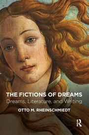 The Fictions of Dreams: Dreams, Literature, and Writing book cover
