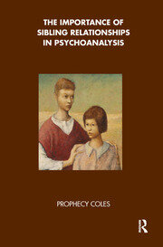 The Importance of Sibling Relationships in Psychoanalysis book cover
