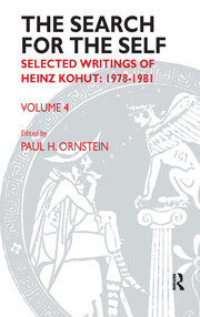 The Search for the Self: Volume 4: Selected Writings of Heinz Kohut 1978-1981 book cover