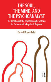 The Soul, the Mind, and the Psychoanalyst book cover