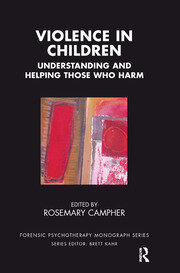 Violence in Children: Understanding and Helping Those Who Harm book cover