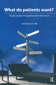 What do Patients Want?: Psychoanalytic Perspectives from the Couch book cover